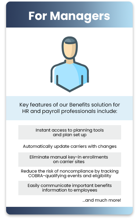 Benefits Features - For Managers